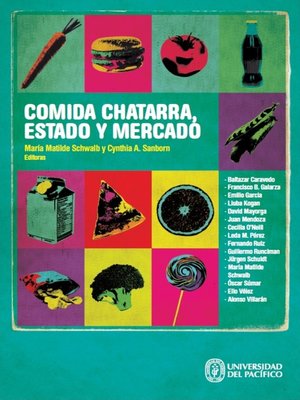 cover image of Comida chatarra, estado y mercado
